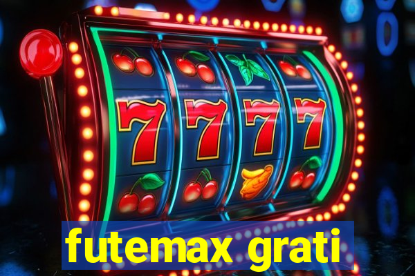 futemax grati